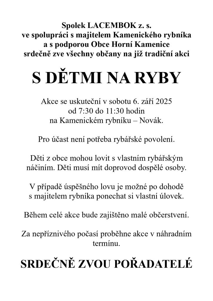 LACEMBOK, z.s. & majitel Kamenického rybníka & Obec Horní Kamenice: S dětmi na ryby